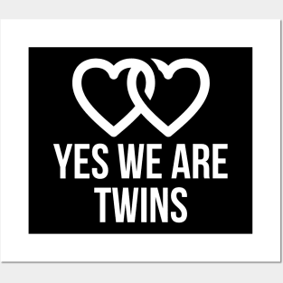 Yes We Are Twins Posters and Art